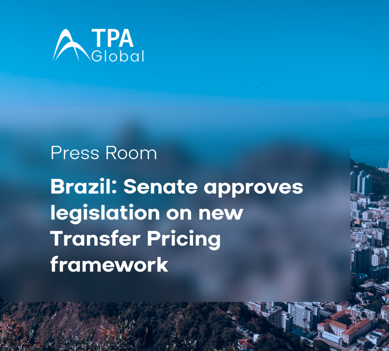 Brazil: Senate approves legislation on new Transfer Pricing framework
