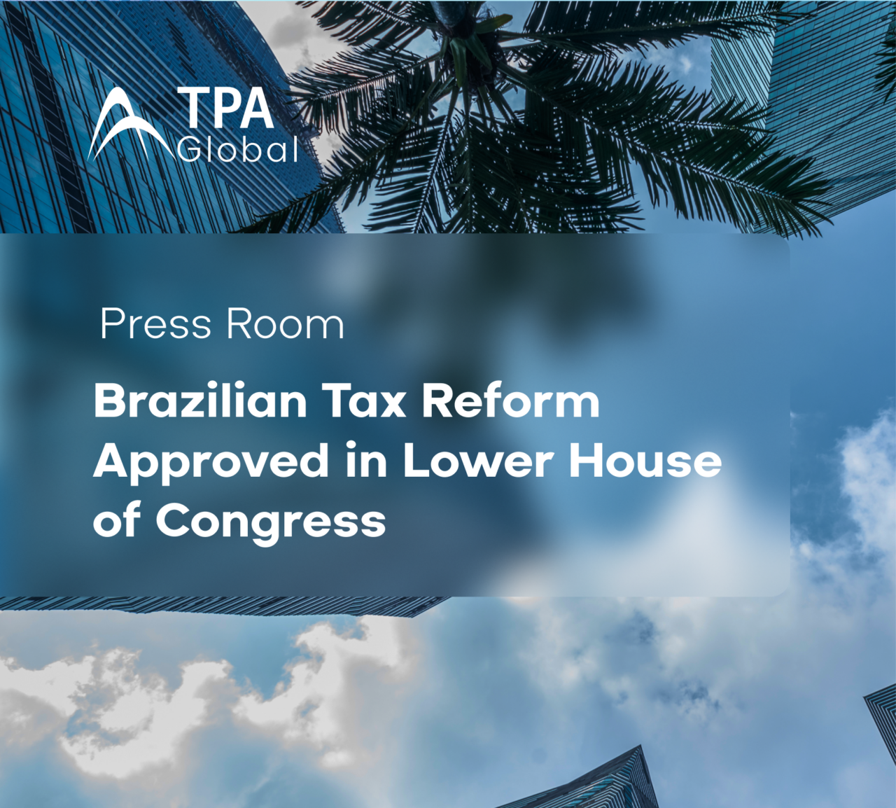 Brazilian Tax Reform Approved in Lower House of Congress